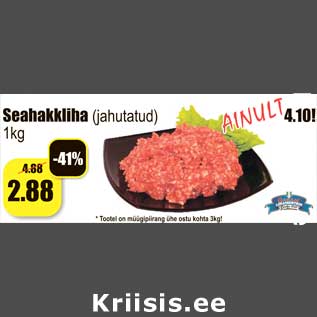 Allahindlus - Seahakkliha (jahutatud) 1kg