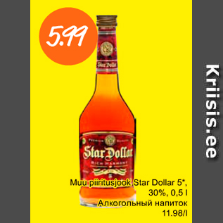 Allahindlus - Muu piiritusjook Star Dollar 5*