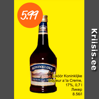 Allahindlus - Liköör Koninklijke Liqueur a´la Creme