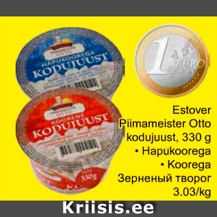 Allahindlus - Estover Piimameister Otto kodujuust, 330 g