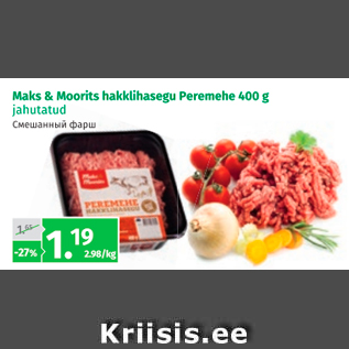 Allahindlus - Maks & Moorits hakklihasegu Peremehe 400 g