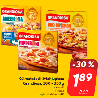 Allahindlus - Külmutatud kiviahjupizza Grandiosa, 300 - 350 g