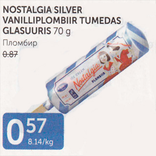 Allahindlus - NOSTALGIA SILVER VANILLIPLOMBIIR TUMEDAS GLASUURIS 70 G