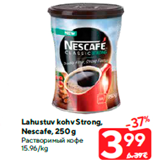 Allahindlus - Lahustuv kohv Strong, Nescafe, 250 g