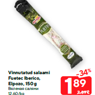 Allahindlus - Vinnutatud salaami Fuetec Iberico, Elpozo, 150 g