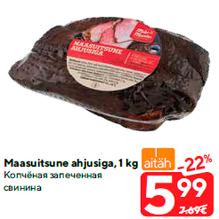 Allahindlus - Maasuitsune ahjusiga, 1 kg