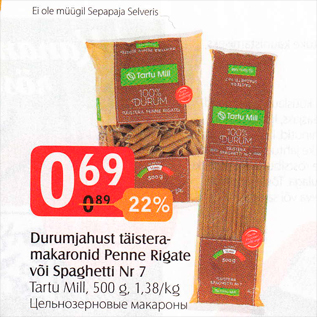 Allahindlus - Durumjahust täisteramakaronid Penne Rigate või Spaghetti Nr 7