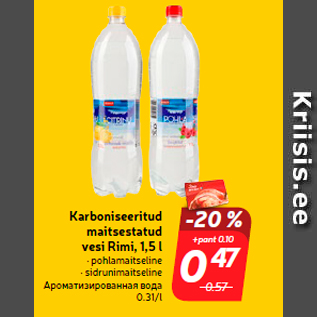 Allahindlus - Karboniseeritud maitsestatud vesi Rimi, 1,5 l