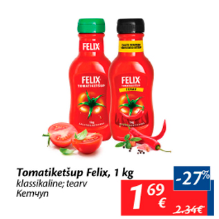 Allahindlus - Tomatiketšup Felix, 1 kg