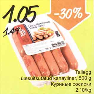 Allahindlus - Tallegg ülesuitsutatud kanaviiner, 500 g