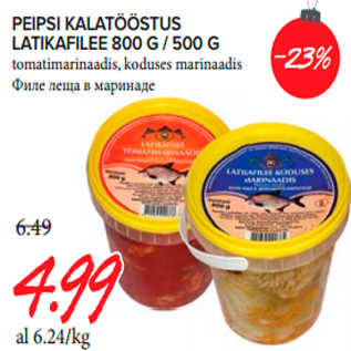 Allahindlus - PEIPSI KALATÖÖSTUS LATIKAFILEE tomatimarinaadis, koduses marinaadis