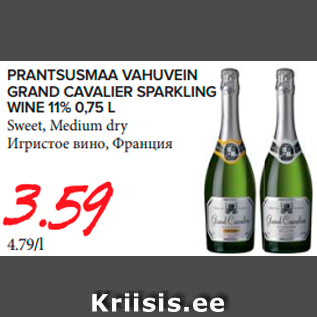 Allahindlus - PRANTSUSMAA VAHUVEIN GRAND CAVALIER SPARKLING WINE