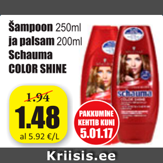 Allahindlus - Šampoon 25 ml ja palsam 200 ml Schauma COLOR SHINE