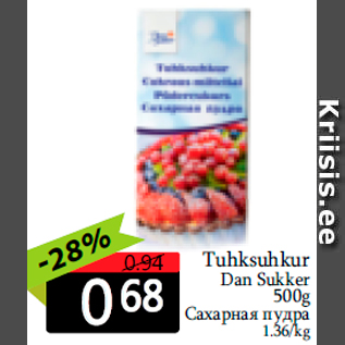 Allahindlus - Tuhksuhkur Dan Sukker 500g