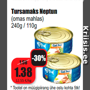 Allahindlus - Tursamaks Neptun (omas mahlas) 240g / 110g