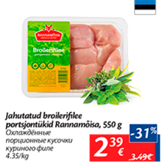 Allahindlus - Jahutatud broilerifilee portsjontükid Rannamõisa, 550 g