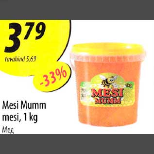 Allahindlus - Mesi Mumm mesi, 1kg