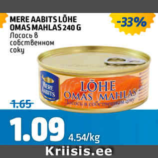 Allahindlus - MERA AABITS LÕHE OMAS MAHLAS 240 G