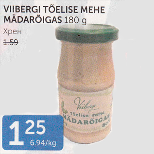 Allahindlus - VIIBERGI TÕELISE MEHE MÄDARÕIGAS 180 g