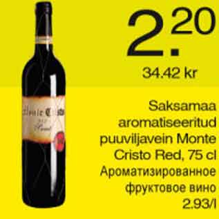 Allahindlus - Saksamaa aromatiseeritud puuviljavein Monte Cristo Red