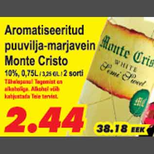 Allahindlus - Aromatiseeritud puuvilja-marjavein Monte Cristo