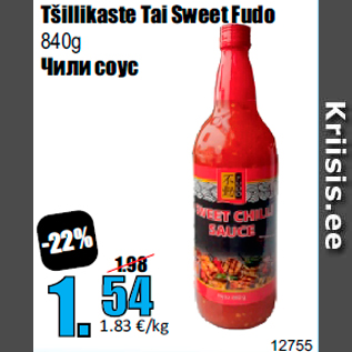 Allahindlus - Tšillikaste Tai Sweet Fudo 840g