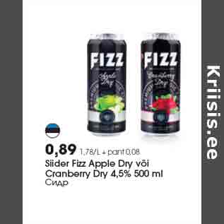 Allahindlus - Siider Fizz Apple Dry või Cranberry Dry 4,5% 500 ml