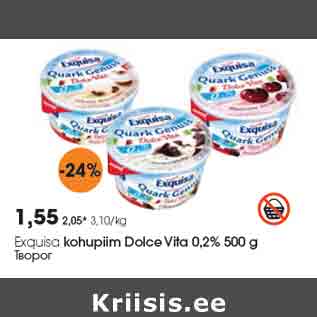 Allahindlus - Exquisa kohupiim Dolce Vita 0,2% 500 g