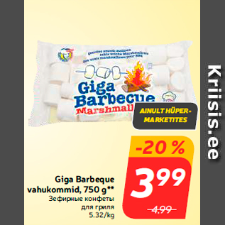 Allahindlus - Giga Barbeque vahukommid, 750 g**