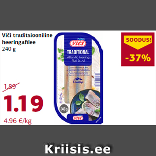 Allahindlus - Viči traditsiooniline heeringafilee 240 g