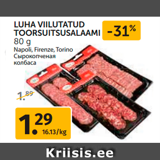 Allahindlus - LUHA VIILUTATUD TOORSUITSUSALAAMI 80 g