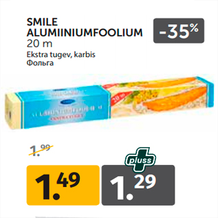 Allahindlus - SMILE ALUMIINIUMFOOLIUM 20 m