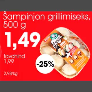 Allahindlus - Šampinjon grillimiseks, 500 g