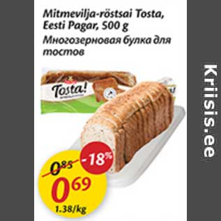 Allahindlus - Mitmevilja-röstsai Tosta, Eesti Pagar,