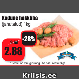 Allahindlus - Kodune hakkliha (jahutatud) 1 kg