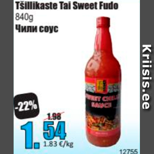 Allahindlus - Tšillikaste Tai Sweet Fudo 840 g