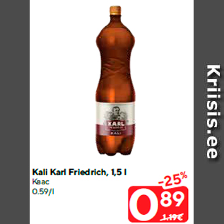 Allahindlus - Kali Karl Friedrich, 1,5 l