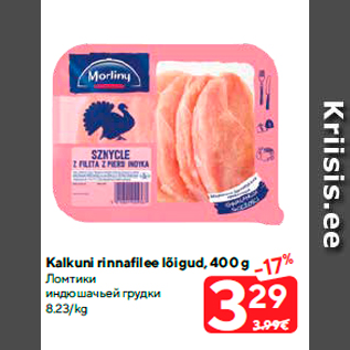 Allahindlus - Kalkuni rinnafilee lõigud, 400 g