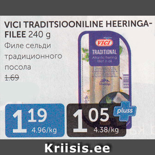 Allahindlus - VICI TRADITSIOONILINE HEERINGAFILEE 240 G