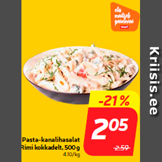 Allahindlus - Pasta-kanalihasalat Rimi kokkadelt, 500 g