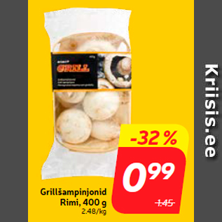 Allahindlus - Grillšampinjonid Rimi, 400 g