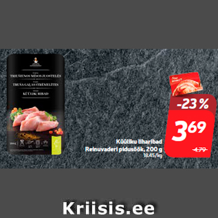 Allahindlus - Küüliku liharibad Reinuvaderi pidusöök, 200 g