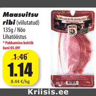 Allahindlus - Maasuitsu ribi(viilutatud) 135g / Nõo Lihatööstus