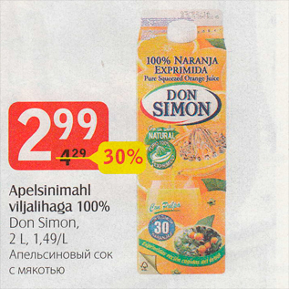 Allahindlus - Apelsinimahl viljalihaga 100% Don Simon, 2 L, 1,49/L