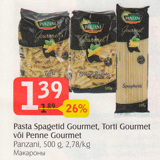 Allahindlus - Pasta Spagetid Gourmet, Torti Gourmet või Penne Gourmet