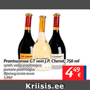 Allahindlus - Prantsusmaa GT vein J.P. Chenet, 750 ml