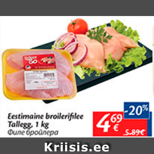 Allahindlus - Eestimaine broilerifilee Tallegg, 1 kg