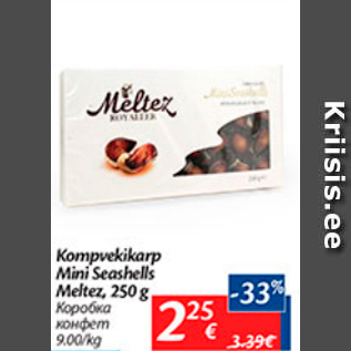 Allahindlus - Kompvekikarp Mini Seashells Meltez, 250 g