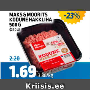 Allahindlus - MAKS & MOORITS KODUNE HAKKLIHA 500 G