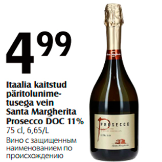 Allahindlus - Itaalia kaitstud päritolunimetusega vein Santa Margherita Prosecco DOC 11% 75 cl